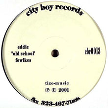 Load image into Gallery viewer, Eddie "Old School" Fowlkes* : Tizo Music (12")