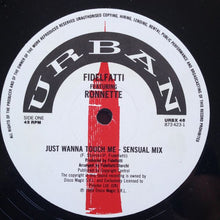 Load image into Gallery viewer, Fidelfatti* With Ronnette : Just Wanna Touch Me (12")