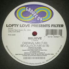 Load image into Gallery viewer, Lofty Love Presents Filter (4) : Believe (12")