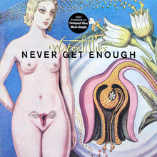 Load image into Gallery viewer, Waterlillies : Never Get Enough (12", Maxi)