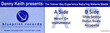 Load image into Gallery viewer, Danny Keith (2) Presents The Trainer Boy Experience* Featuring Melanie Steele : Movin' On (12")