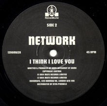 Load image into Gallery viewer, Network (3) : Anechoic Conditions / I Think I Love You (12")