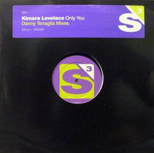 Load image into Gallery viewer, Kimara Lovelace : Only You (Danny Tenaglia Mixes) (12", Promo)