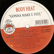 Load image into Gallery viewer, Body Heat : Gonna Make U Feel (12")
