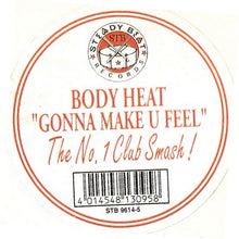 Load image into Gallery viewer, Body Heat : Gonna Make U Feel (12")