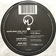 Load image into Gallery viewer, Small Phat One : Vol. 4 - Number One (12")