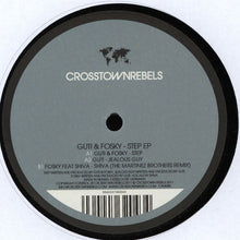 Load image into Gallery viewer, Guti (2) & Fosky : Step EP (12")