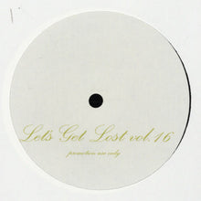 Load image into Gallery viewer, Eddie C : Let's Get Lost Vol. 16 (12", Promo, Unofficial)