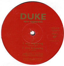 Load image into Gallery viewer, Duke : New Beginning (12")