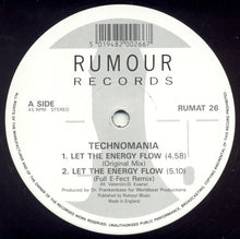 Load image into Gallery viewer, Technomania : Let The Energy Flow (12")