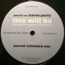Load image into Gallery viewer, Pascal (3) Feat Karen Parry : This Will Be (The Best Days Of Our Lives) (2x12", Promo)