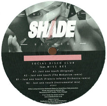Load image into Gallery viewer, Social Disco Club Feat. Miss Bee : Just One Touch (12")