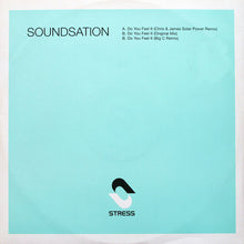 Load image into Gallery viewer, Soundsation : Do You Feel It (12")