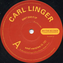 Load image into Gallery viewer, Carl Linger : Don't Give It Up (12")