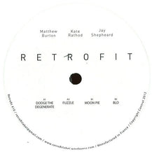 Load image into Gallery viewer, Matthew Burton, Kate Rathod, Jay Shepheard : Retrofit 10 (12")