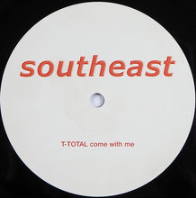 Load image into Gallery viewer, T-Total : Come With Me (12")