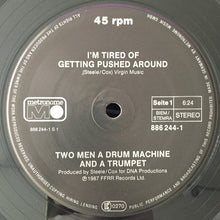 Load image into Gallery viewer, 2 Men A Drum Machine & A Trumpet* : Tired Of Getting Pushed Around (12", Maxi)