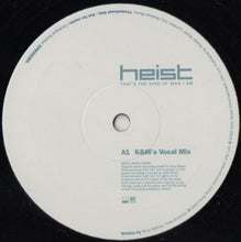 Load image into Gallery viewer, Heist (3) : That's The Kind Of Man I Am (12", Promo)