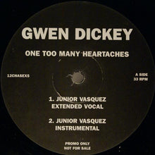 Load image into Gallery viewer, Gwen Dickey : One Too Many Heartaches (12", Promo)