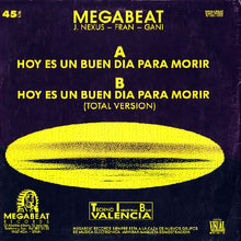 Load image into Gallery viewer, Megabeat : Hoy Es Un Buen Dia Para Morir (12")