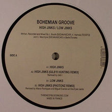 Load image into Gallery viewer, Bohemian Groove : High Jinks / Low Jinks (12")