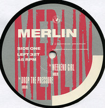 Load image into Gallery viewer, Merlin : Drop The Weapon / Weekend Girl (12")