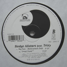 Load image into Gallery viewer, Sledge Allstarz Feat. Trixy : Big Fun (12")