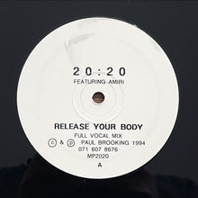 Load image into Gallery viewer, 20:20 Featuring Amiri (2) : Release Your Body (12", W/Lbl)