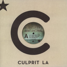 Load image into Gallery viewer, Inxec + Leks (3) : How Can I Feel (12")