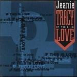 Load image into Gallery viewer, Jeanie Tracy : If This Is Love (12")
