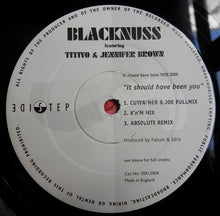 Load image into Gallery viewer, Blacknuss Featuring Titiyo And Jennifer Brown : It Should Have Been You (12")