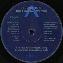 Load image into Gallery viewer, Rio & Mars : Boy I Gotta Have You (12")