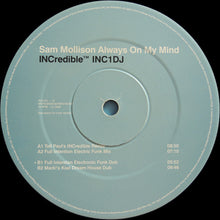 Load image into Gallery viewer, Sam Mollison : Always On My Mind (12")