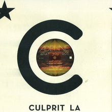 Load image into Gallery viewer, Adeline (3) : What You Got (12")