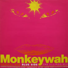 Load image into Gallery viewer, Radical Rob : Monkeywah (Mixes) (12")