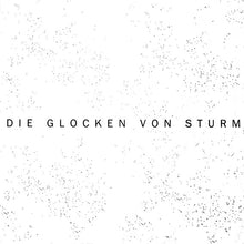 Load image into Gallery viewer, Sturm : Die Glocken Von Sturm (12")
