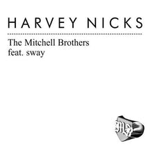 Load image into Gallery viewer, The Mitchell Brothers Feat. Sway : Harvey Nicks (12", Whi)