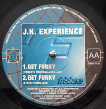 Load image into Gallery viewer, J.K. Experience : Get Funky (12")