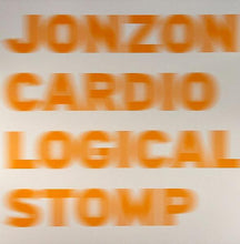Load image into Gallery viewer, Jonzon : Cardiological Stomp (12")