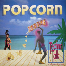 Load image into Gallery viewer, Techno Talk : Popcorn (12", Maxi)