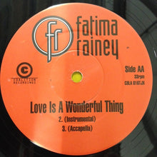 Load image into Gallery viewer, Fatima Rainey : Love Is A Wonderful Thing (12", Promo)