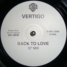 Load image into Gallery viewer, Vertigo (5) : Back To Love (12", Promo)