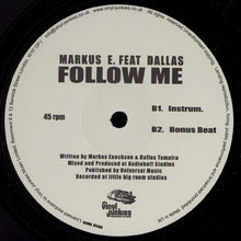 Load image into Gallery viewer, Markus Enochson Feat Dallas* : Follow Me (12")