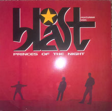 Load image into Gallery viewer, Blast Featuring V.D.C. : Princes Of The Night (12", 1/2)