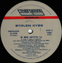 Load image into Gallery viewer, Stolen Kyss : 2 Be With U (12")