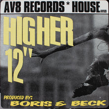 Load image into Gallery viewer, Boris & Beck : Higher (12")