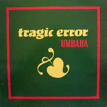 Load image into Gallery viewer, Tragic Error : Umbaba (12")