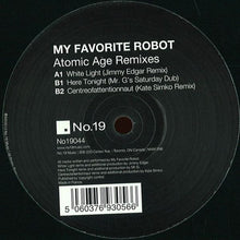 Load image into Gallery viewer, My Favorite Robot : Atomic Age Remixes (12")