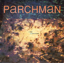 Load image into Gallery viewer, Parchman : Ride / Let If Flow (12")