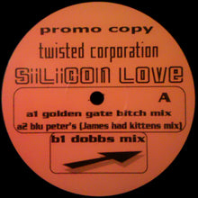 Load image into Gallery viewer, Twisted Corporation : Silicon Love (12", Promo)
